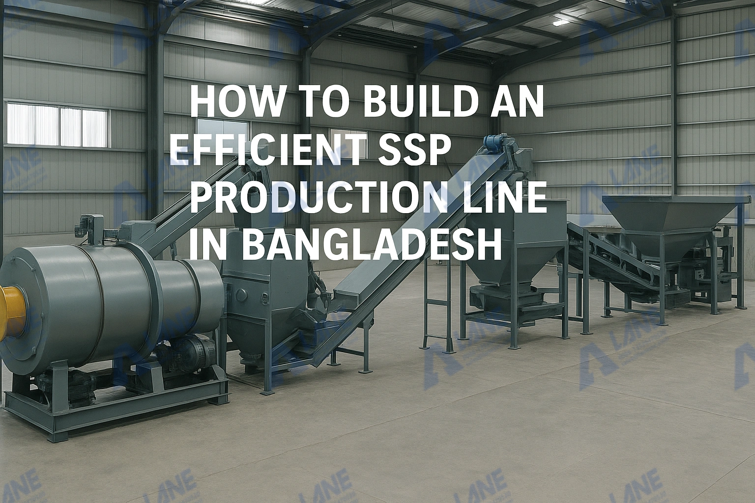 How to Build an Efficient SSP Production Line in Bangladesh